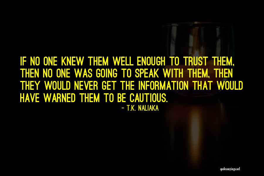 T.K. Naliaka Quotes 1001160 T.K. Naliaka Quotes 1001160