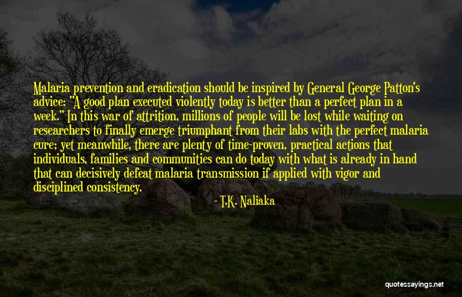 T.K. Naliaka Quotes 1052112 T.K. Naliaka Quotes 1052112