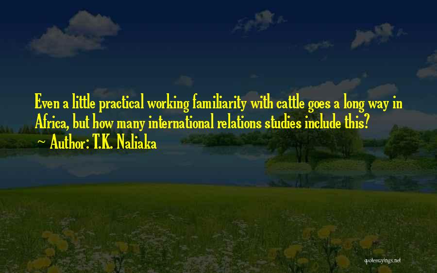T.K. Naliaka Quotes 1092348