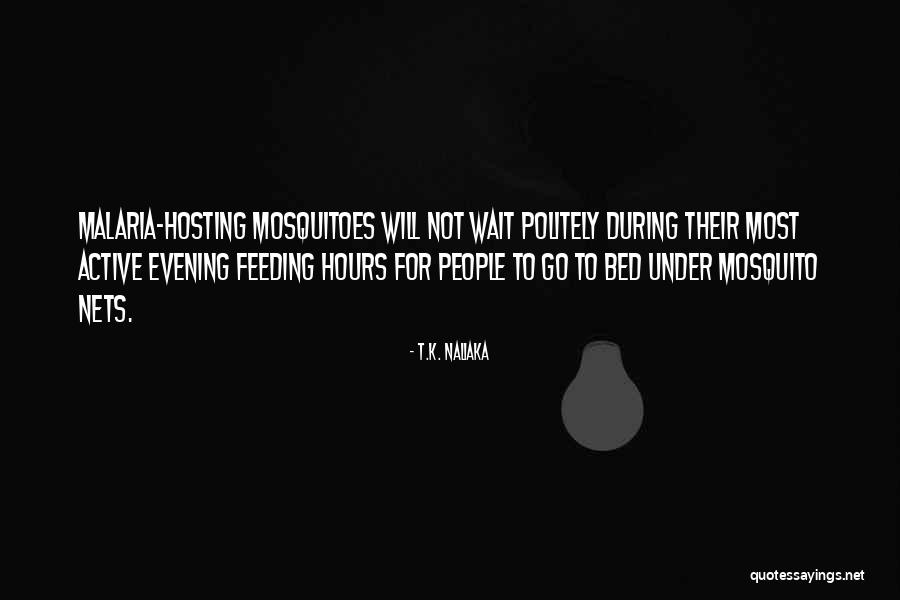 T.K. Naliaka Quotes 1431471 T.K. Naliaka Quotes 1431471