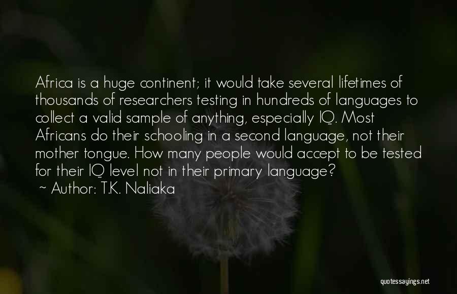T.K. Naliaka Quotes 1520441