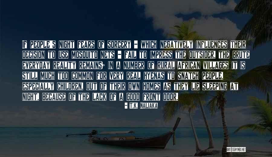 T.K. Naliaka Quotes 1880551 T.K. Naliaka Quotes 1880551