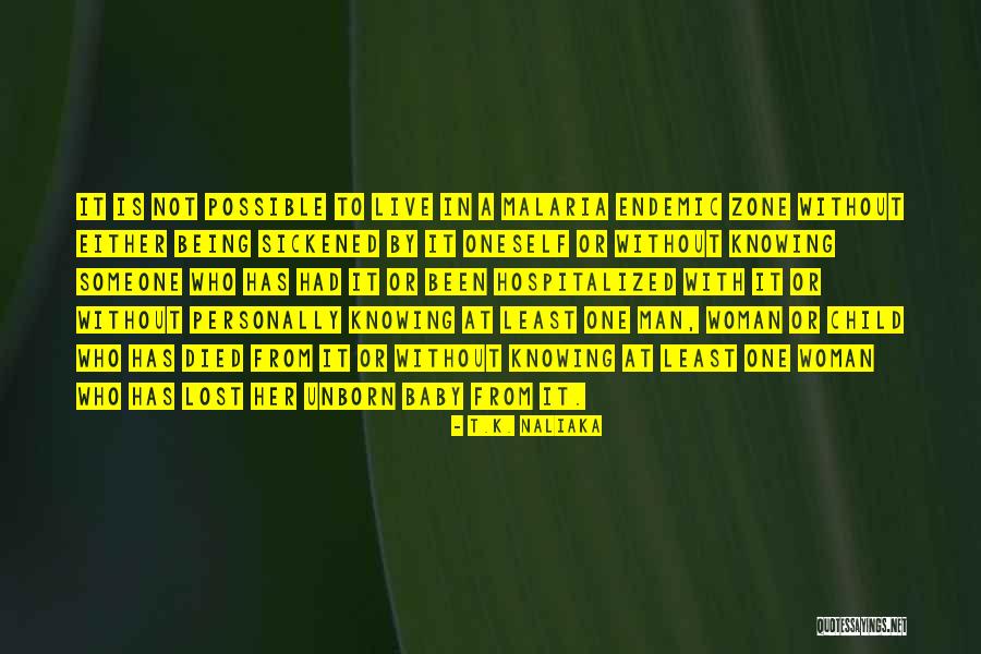 T.K. Naliaka Quotes 2148434 T.K. Naliaka Quotes 2148434