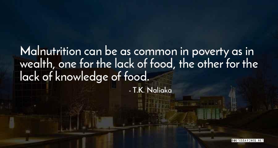 T.K. Naliaka Quotes 545059 T.K. Naliaka Quotes 545059