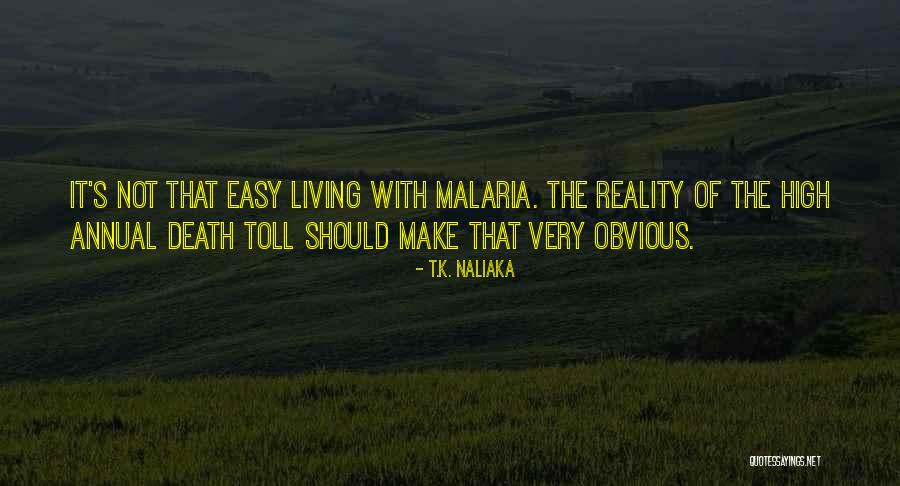T.K. Naliaka Quotes 576346 T.K. Naliaka Quotes 576346
