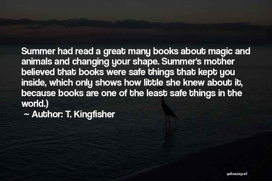 T. Kingfisher Quotes 1305506