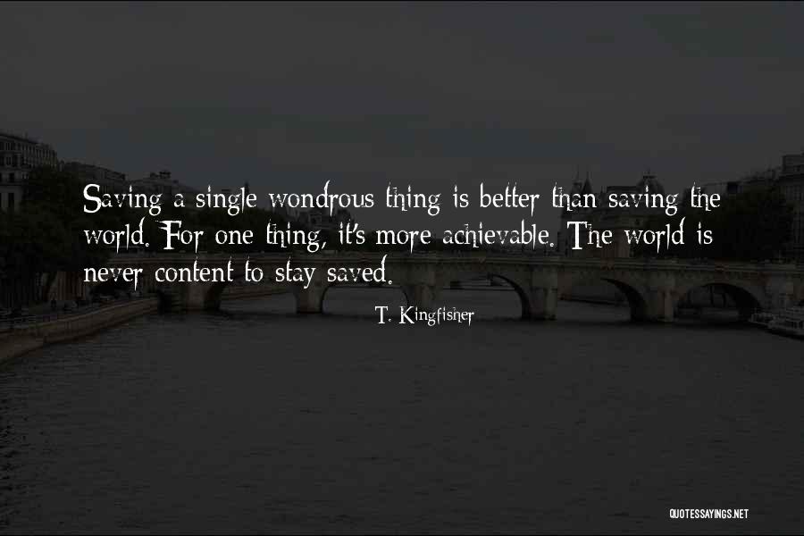 T. Kingfisher Quotes 1450814