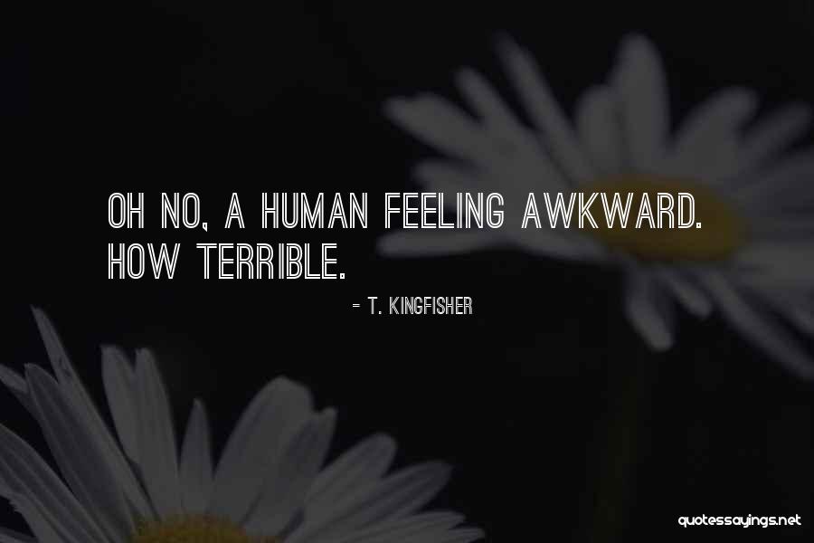 T. Kingfisher Quotes 1538526 T. Kingfisher Quotes 1538526