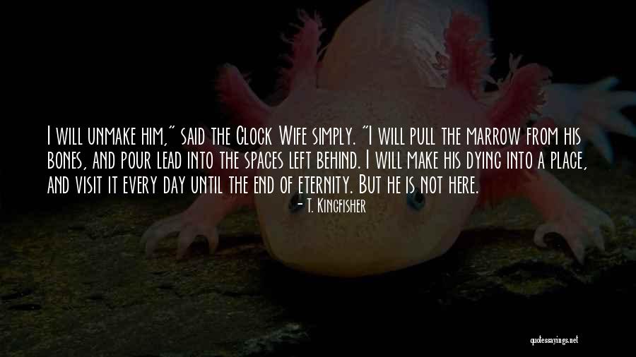 T. Kingfisher Quotes 2073750 T. Kingfisher Quotes 2073750