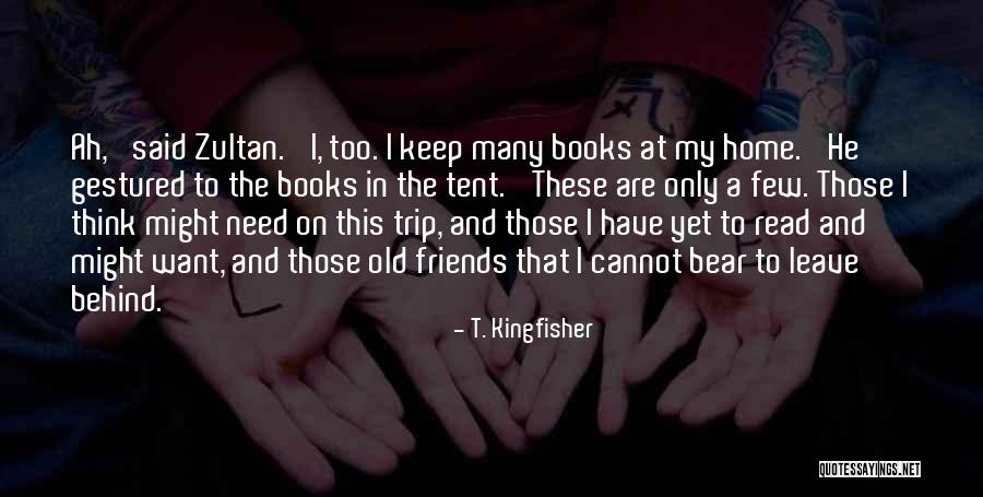 T. Kingfisher Quotes 2146228 T. Kingfisher Quotes 2146228