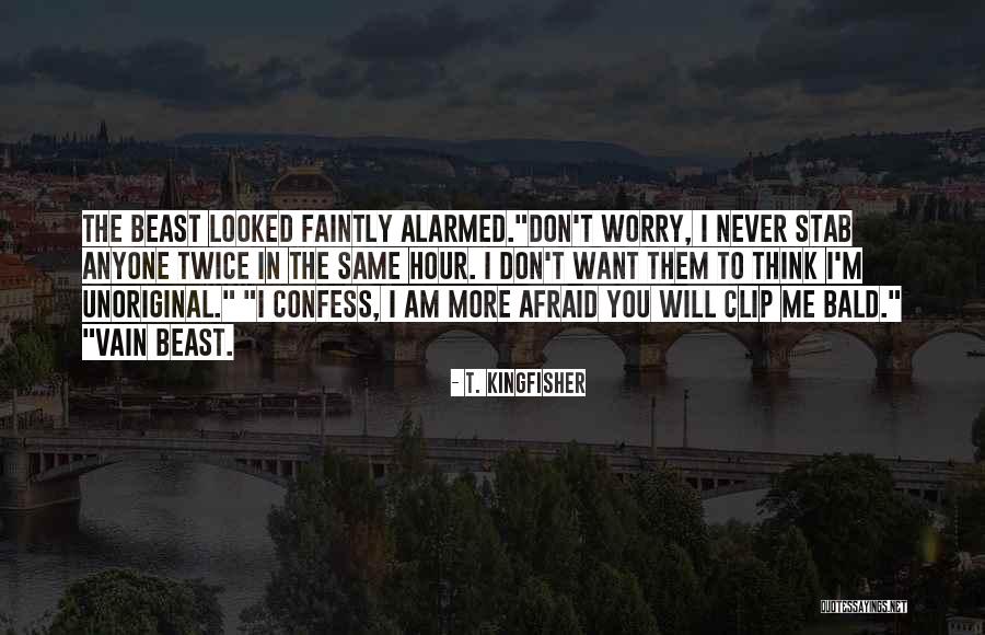 T. Kingfisher Quotes 2211702 T. Kingfisher Quotes 2211702