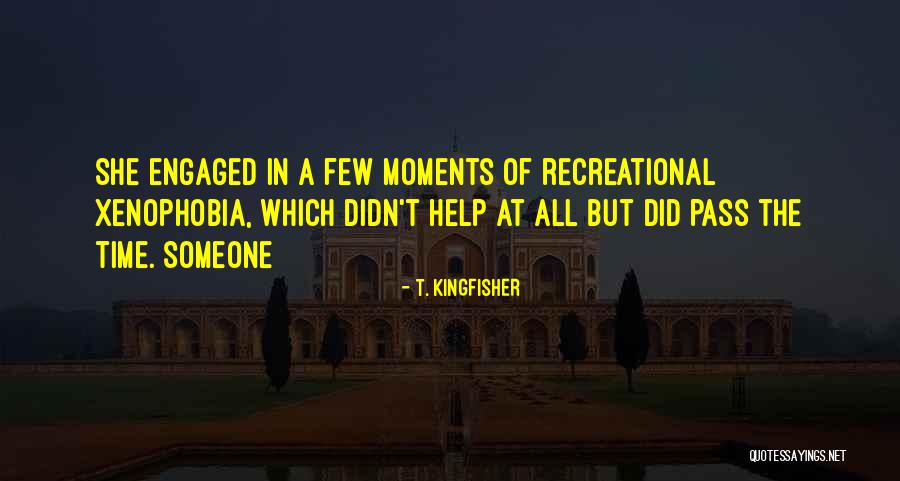 T. Kingfisher Quotes 338855 T. Kingfisher Quotes 338855