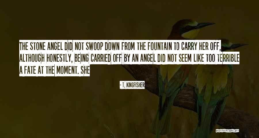 T. Kingfisher Quotes 398070 T. Kingfisher Quotes 398070