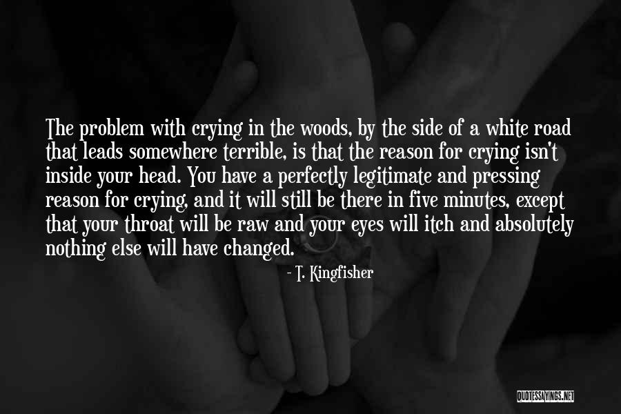 T. Kingfisher Quotes 690706 T. Kingfisher Quotes 690706