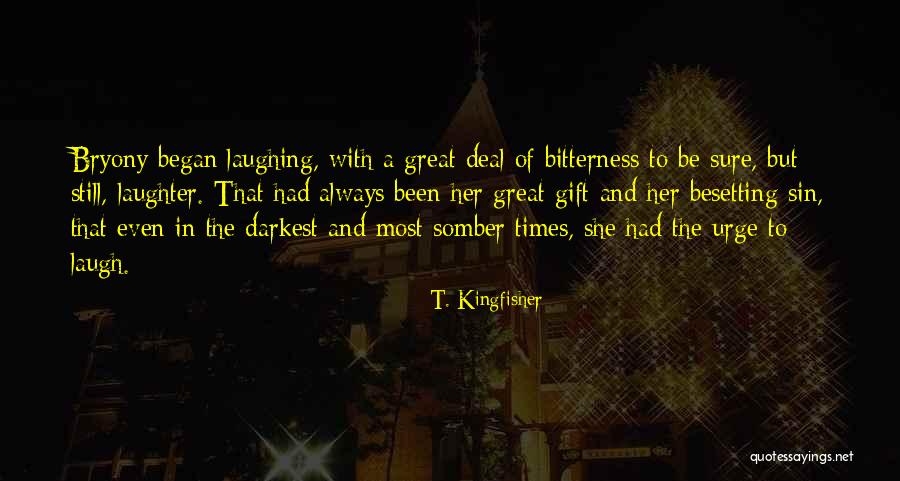 T. Kingfisher Quotes 706639 T. Kingfisher Quotes 706639