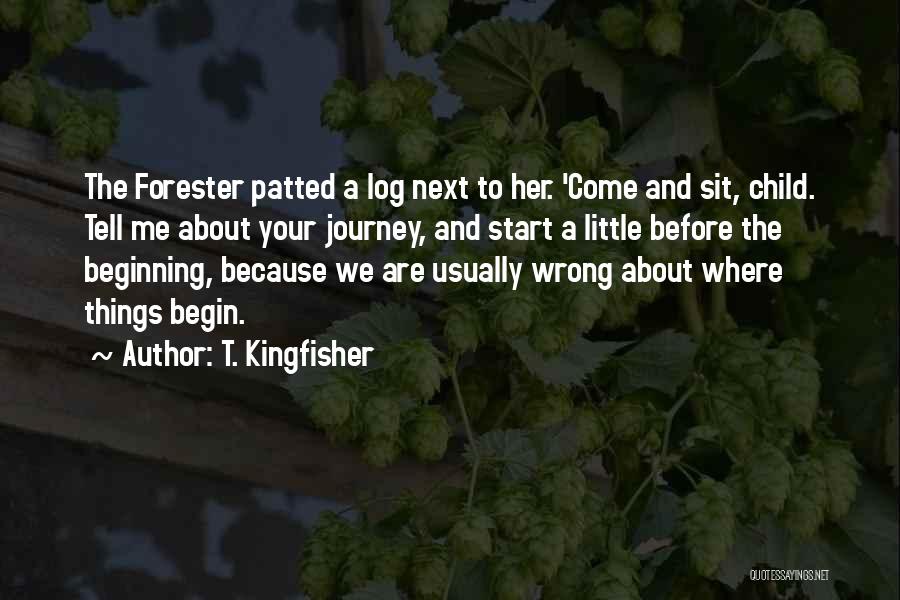 T. Kingfisher Quotes 841286
