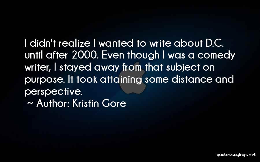 T.l.e Subject Quotes By Kristin Gore