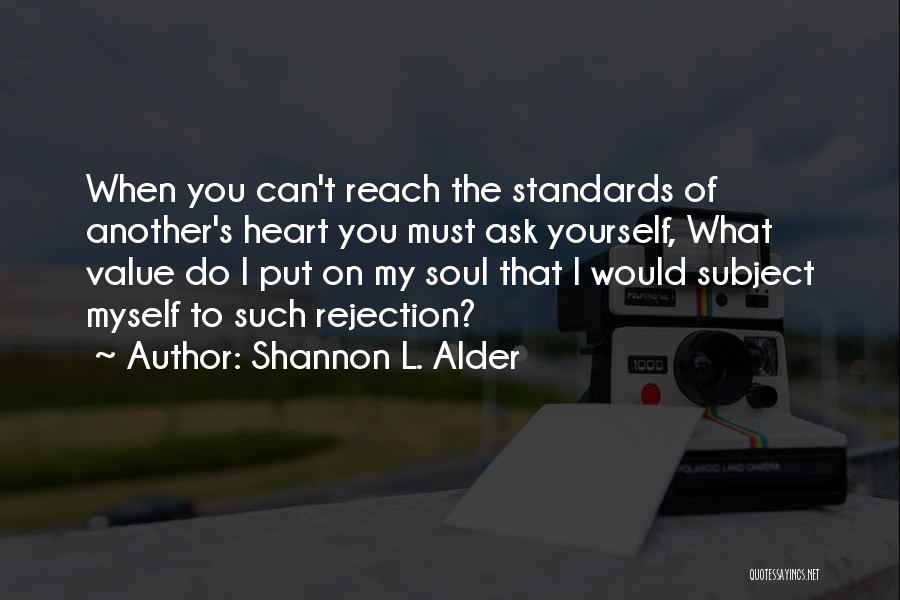 T.l.e Subject Quotes By Shannon L. Alder