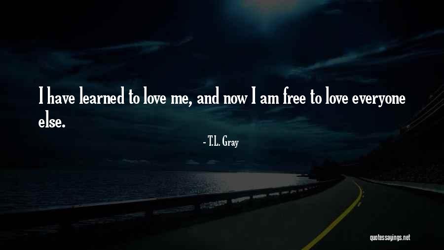 T.L. Gray Quotes 164305 T.L. Gray Quotes 164305