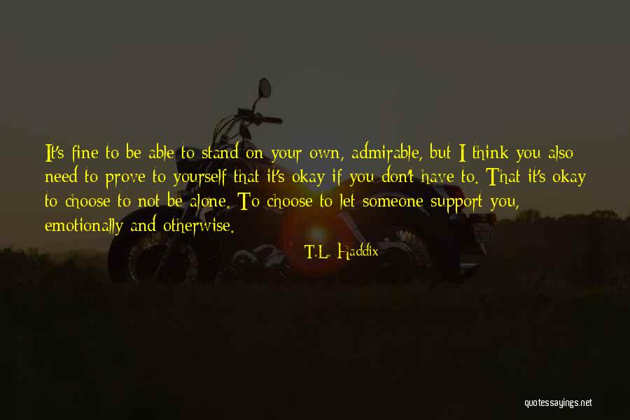 T.L. Haddix Quotes 430749