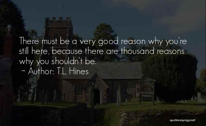 T.L. Hines Quotes 1627342