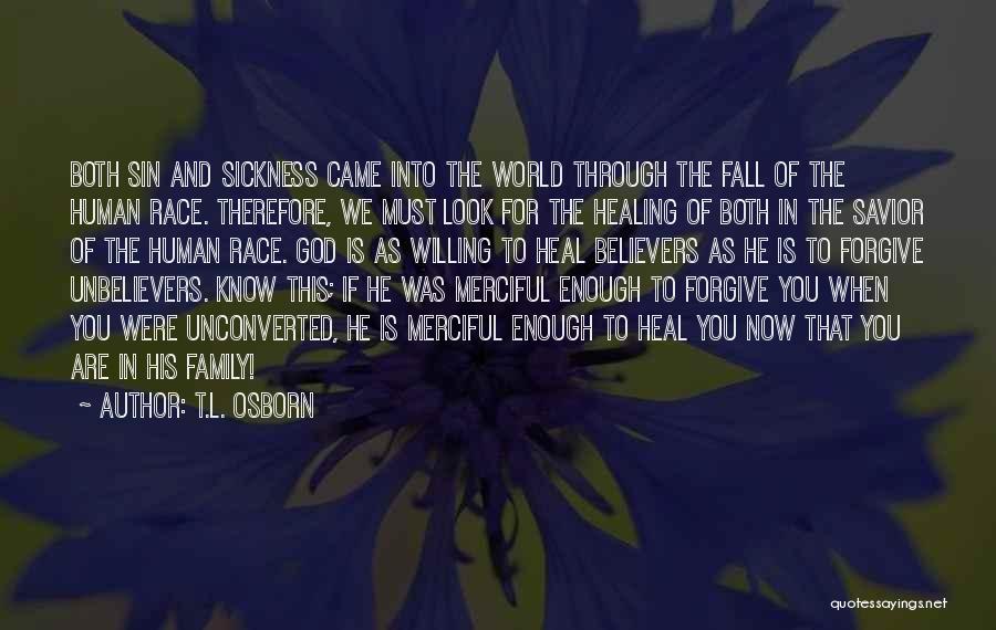 T.L. Osborn Quotes 1004366