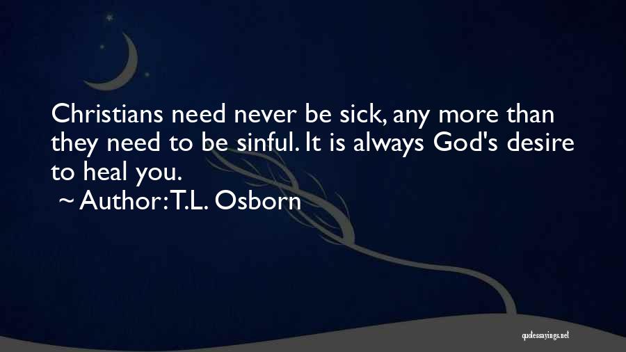 T.L. Osborn Quotes 365922