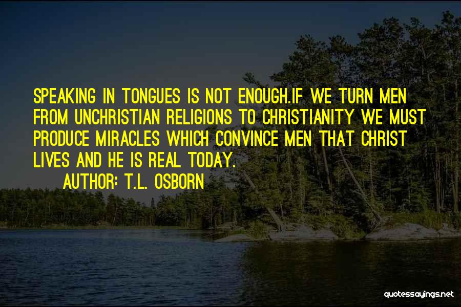 T.L. Osborn Quotes 932799
