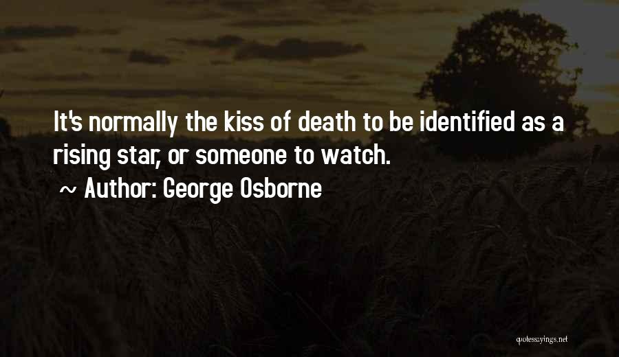 T L Osborne Quotes By George Osborne