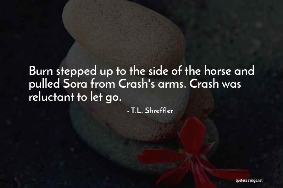 T.L. Shreffler Quotes 976566 T.L. Shreffler Quotes 976566