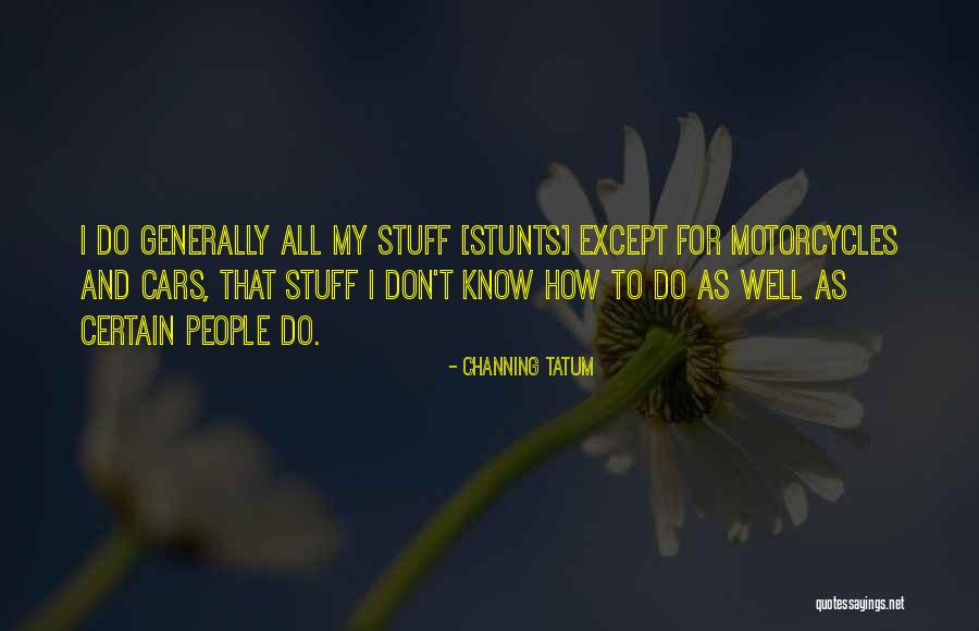 T M Billiards Rocky Hill Ct Quotes By Channing Tatum T M Billiards Rocky Hill Ct Quotes By Channing Tatum