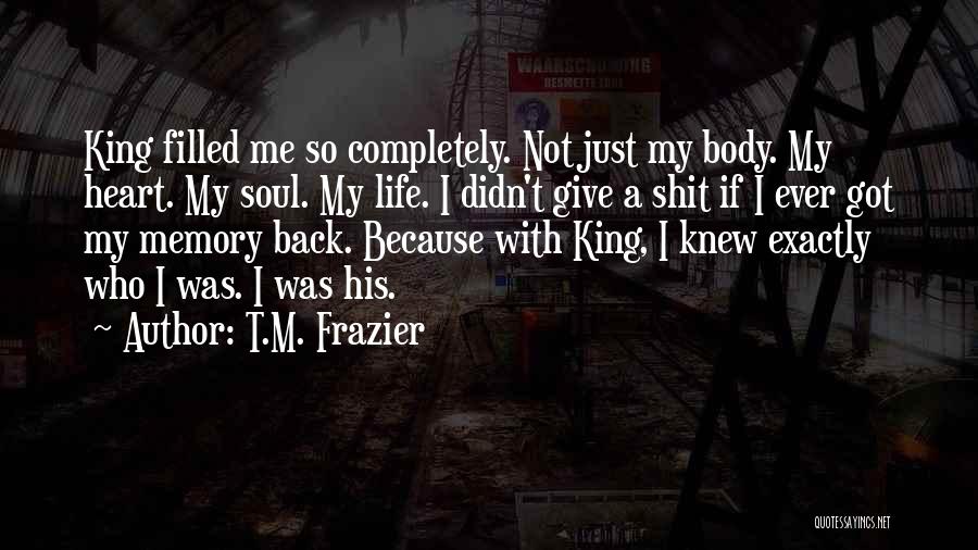 T.M. Frazier Quotes 1263779