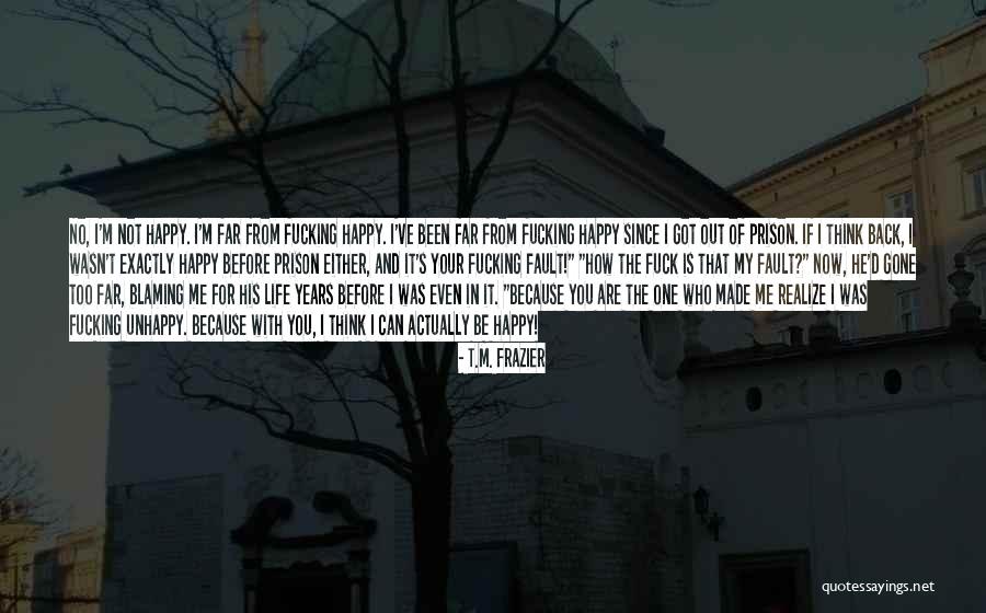 T.M. Frazier Quotes 2031219 T.M. Frazier Quotes 2031219