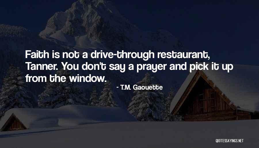 T.M. Gaouette Quotes 2103080 T.M. Gaouette Quotes 2103080