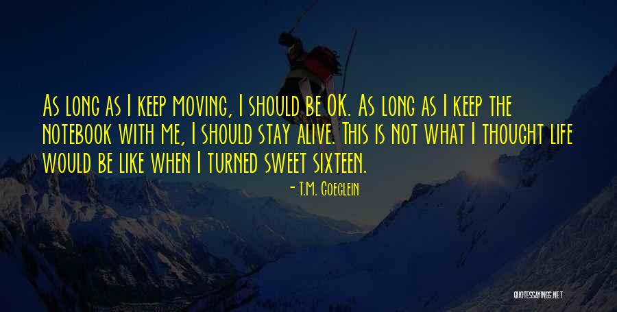 T.M. Goeglein Quotes 1528524 T.M. Goeglein Quotes 1528524
