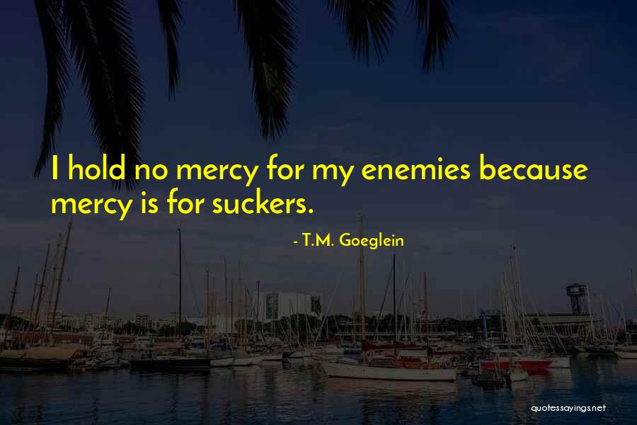 T.M. Goeglein Quotes 331350 T.M. Goeglein Quotes 331350