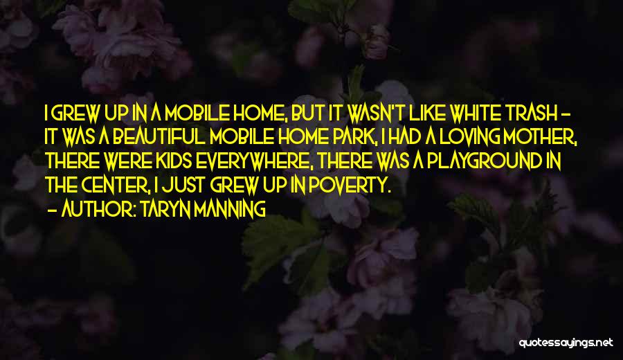 T Mobile Quotes By Taryn Manning