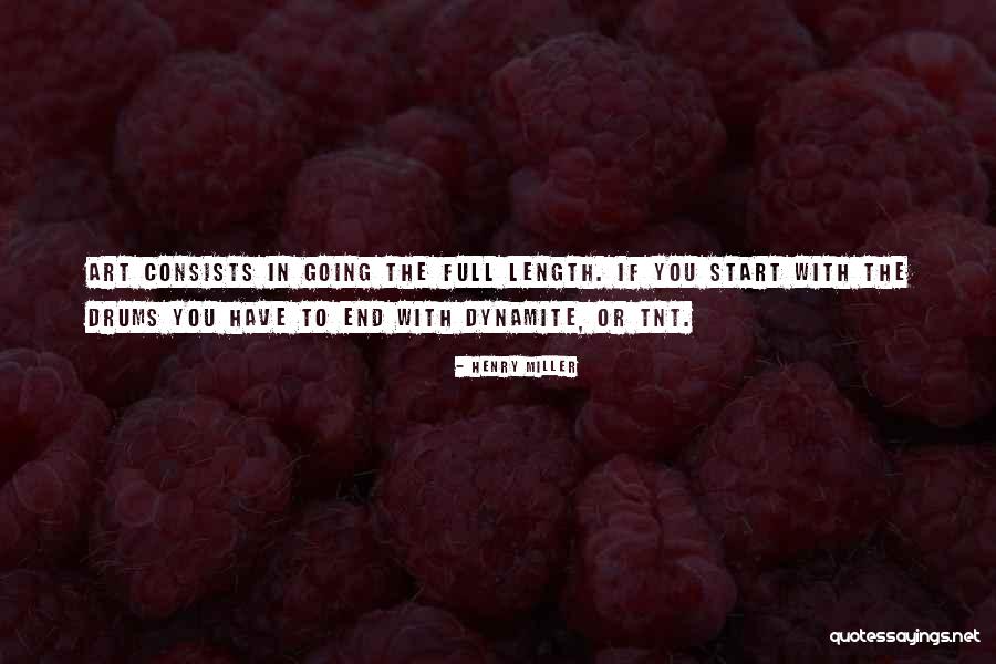 T N T Dynamite Quotes By Henry Miller T N T Dynamite Quotes By Henry Miller