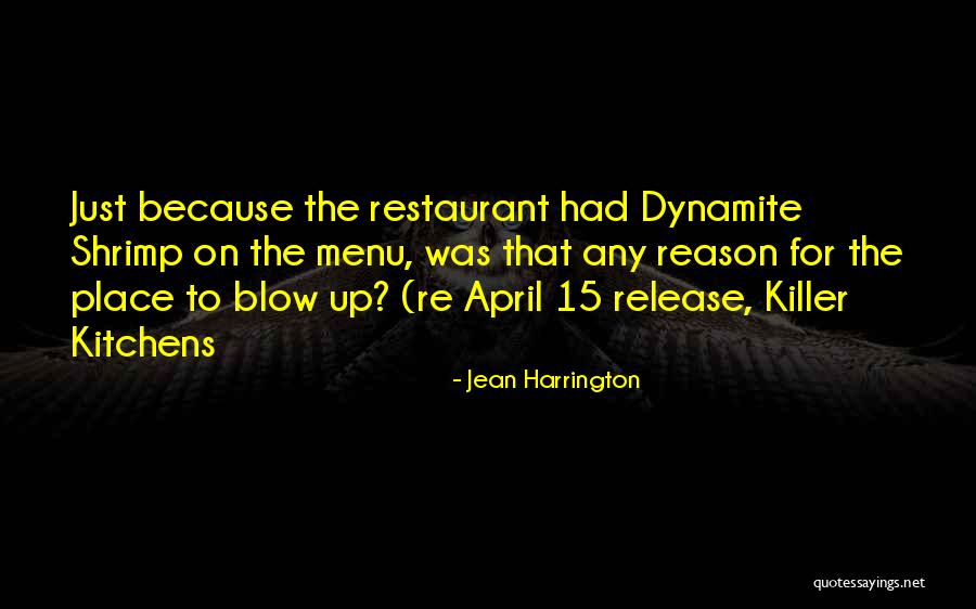 T N T Dynamite Quotes By Jean Harrington T N T Dynamite Quotes By Jean Harrington