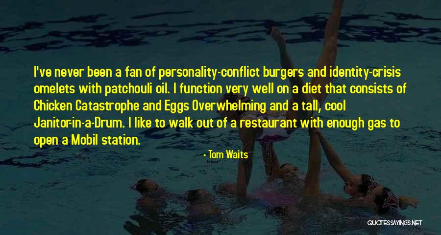 T N T Restaurant Quotes By Tom Waits