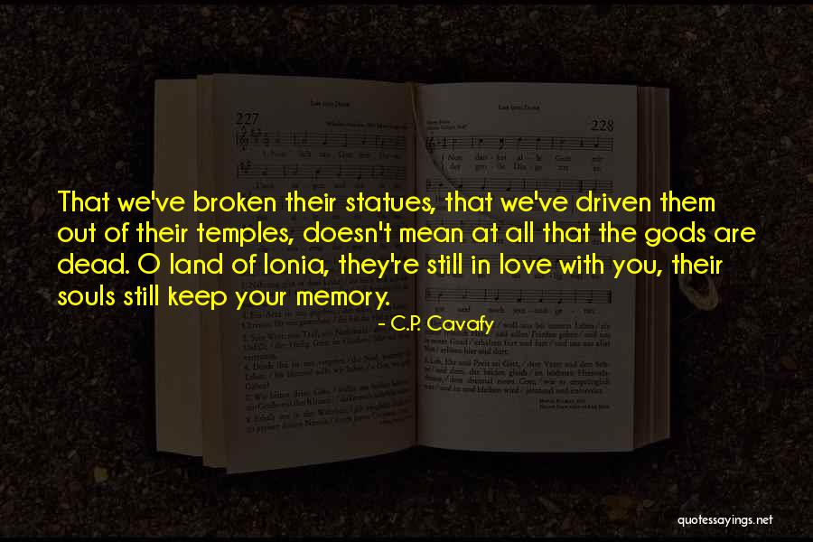 T O C Quotes By C.P. Cavafy T O C Quotes By C.P. Cavafy