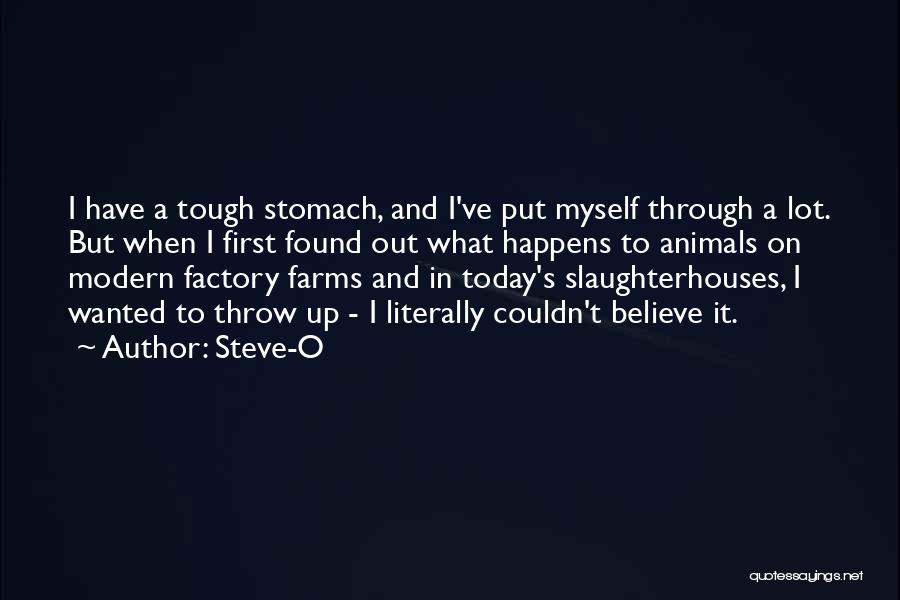 T.o. Quotes By Steve-O