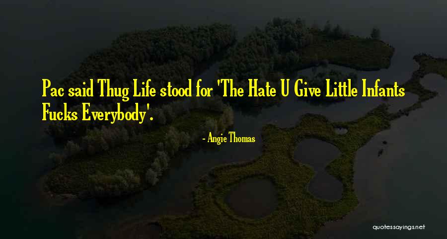 T Pac Quotes By Angie Thomas T Pac Quotes By Angie Thomas