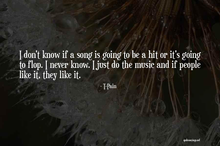 T-Pain Quotes 1028152 T-Pain Quotes 1028152