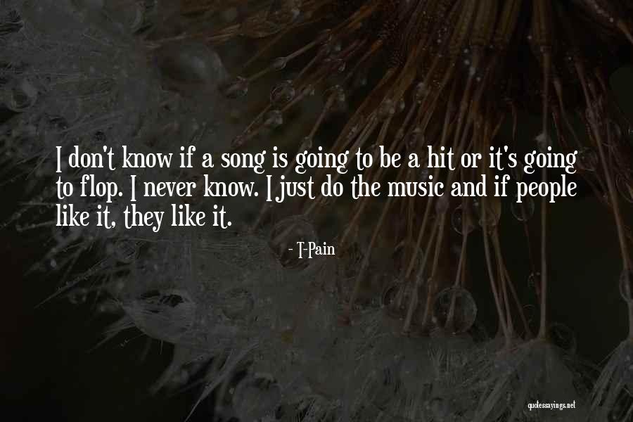 T-Pain Quotes 1028152