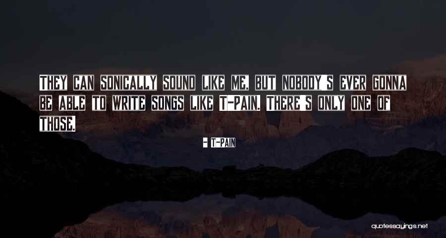 T-Pain Quotes 2107794 T-Pain Quotes 2107794