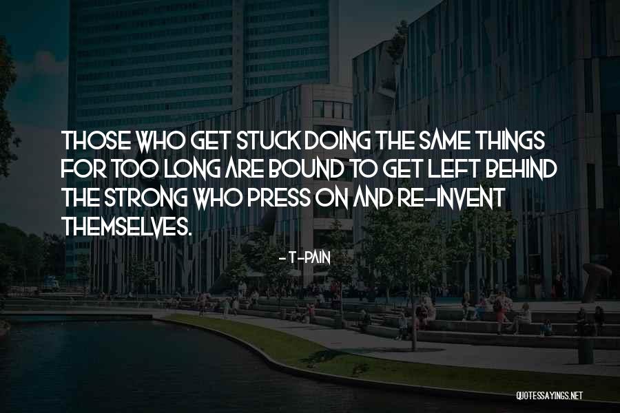 T-Pain Quotes 499804 T-Pain Quotes 499804