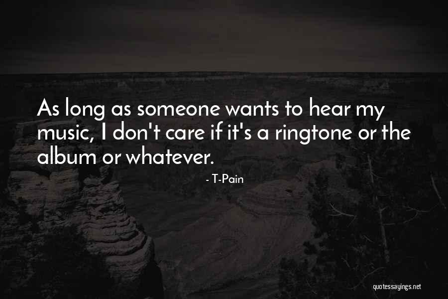 T-Pain Quotes 546984 T-Pain Quotes 546984