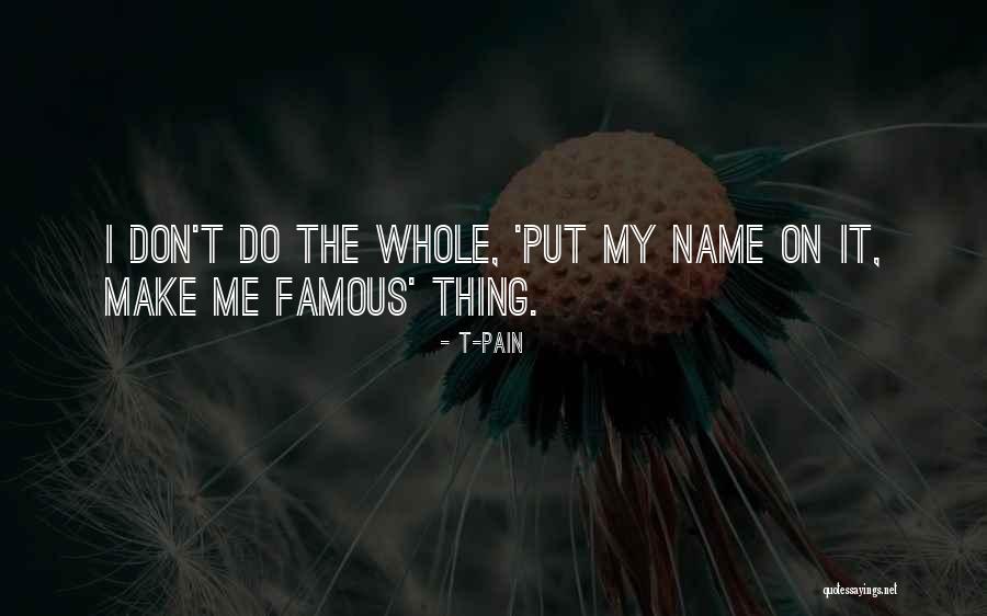 T-Pain Quotes 983116 T-Pain Quotes 983116