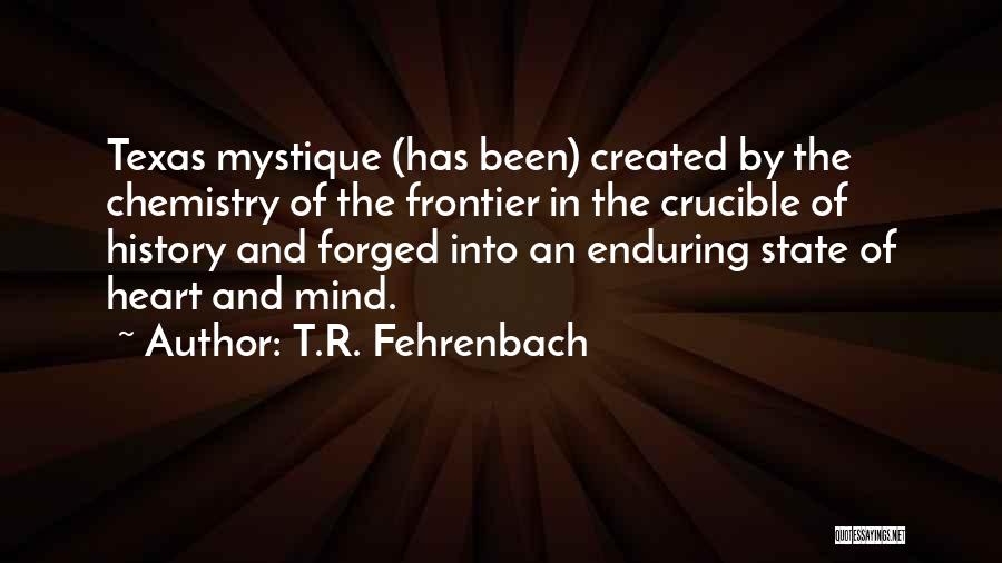 T.R. Fehrenbach Quotes 1507716